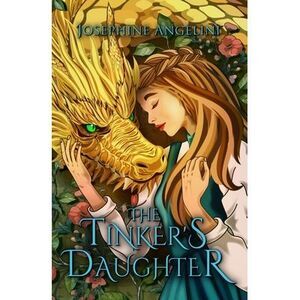 The Tinker's Daughter -- Josephine Angelini